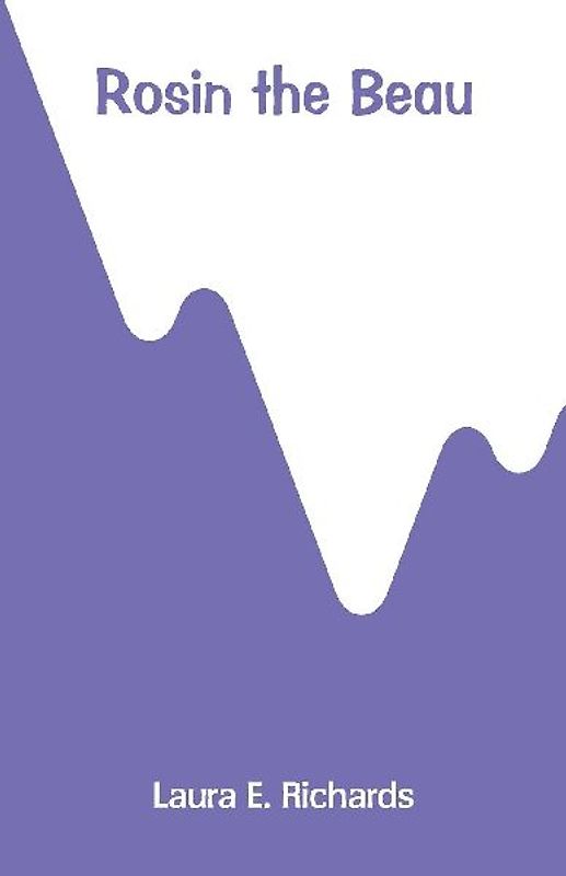 Rosin the Beau