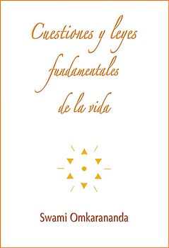 Cuestiones y leyes fundamentales de la vida