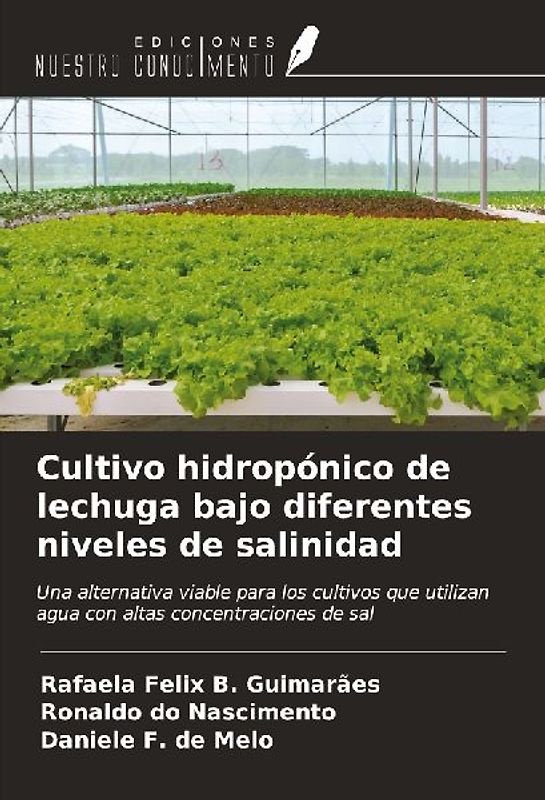 Cultivo hidropónico de lechuga bajo diferentes niveles de salinidad