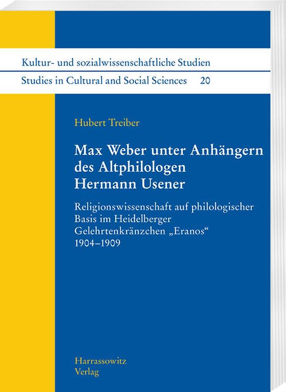Max Weber unter Anhängern des Altphilologen Hermann Usener