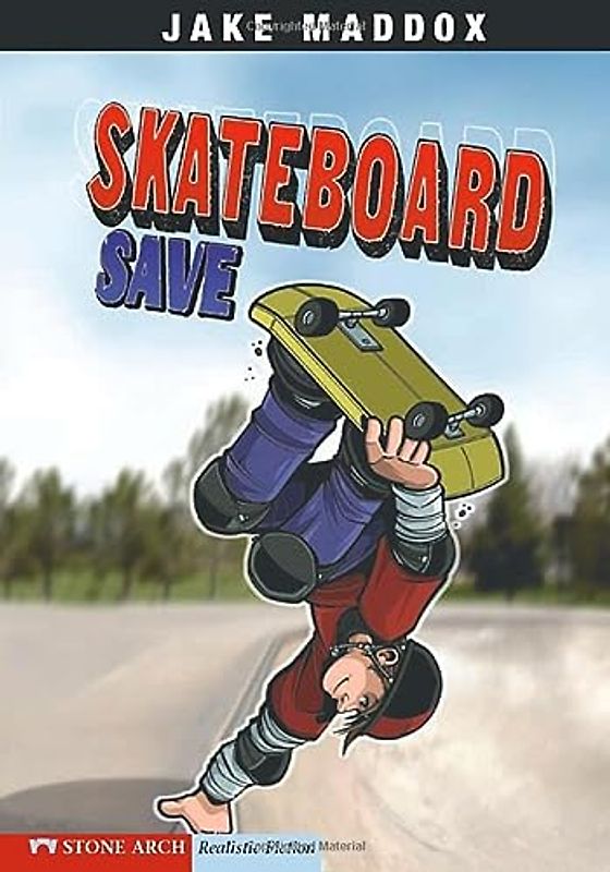 Skateboard Save (Impact Books: Jake Maddox Sports Stories)