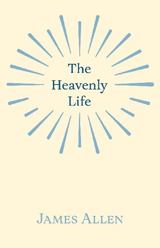 The Heavenly Life