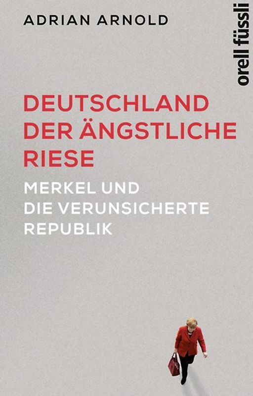 Deutschland – der ängstliche Riese