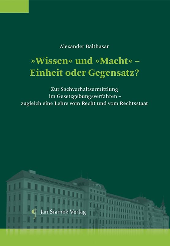 »Wissen« und »Macht« – Einheit oder Gegensatz?