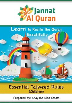 Essential Tajweed Rules (Children): Learn to Recite the Quran Beautifully (Jannat Al Quran Children Series, Band 3)
