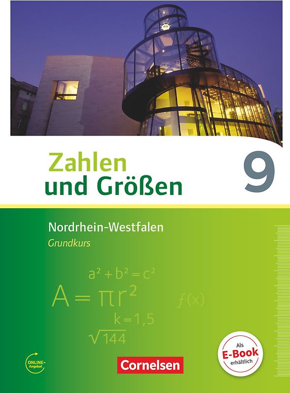 Zahlen und Größen - Nordrhein-Westfalen Kernlehrpläne - Ausgabe 2013 - 9. Schuljahr - Grundkurs