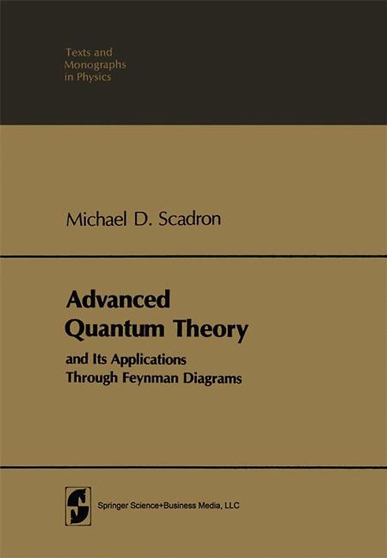Advanced Quantum Theory and Its Applications Through Feynman Diagrams