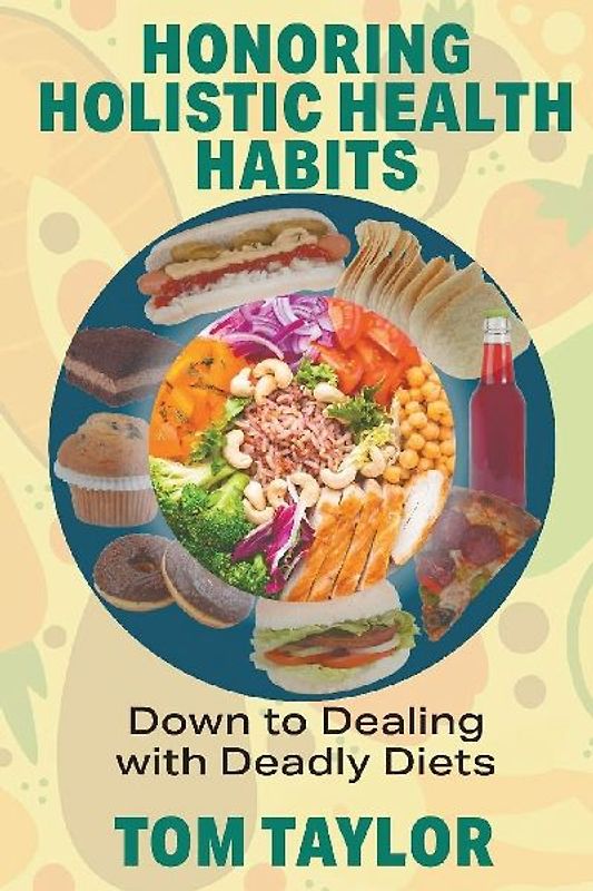 Honoring Holistic Health Habits