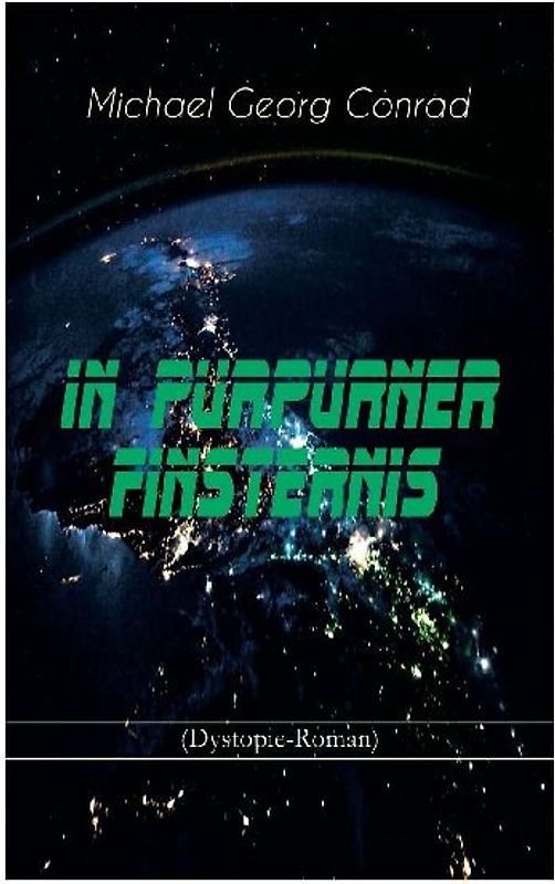 In purpurner Finsternis (Dystopie-Roman)