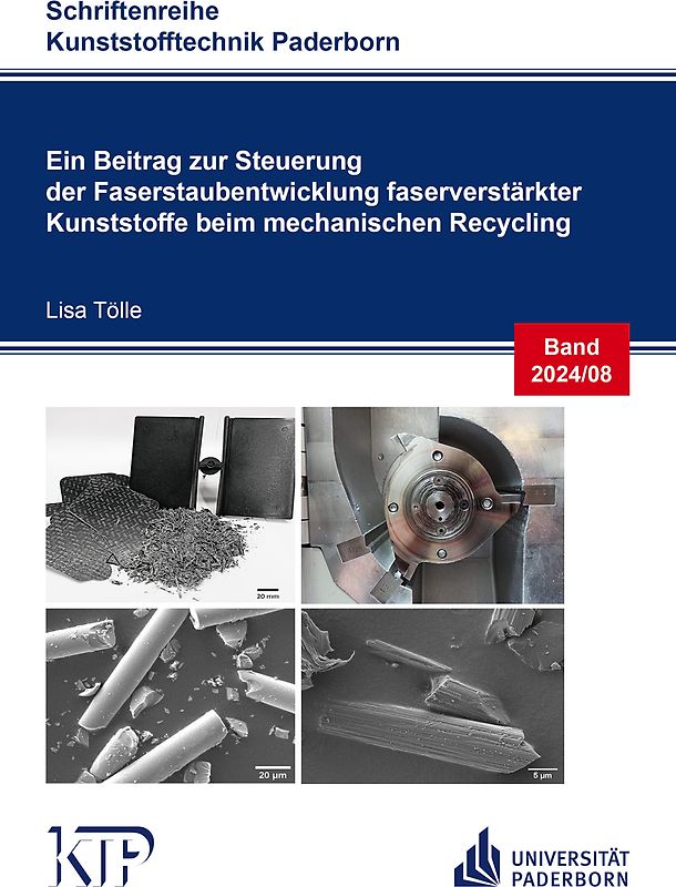 Ein Beitrag zur Steuerung der Faserstaubentwicklung faserverstärkter Kunststoffe beim mechanischen Recycling