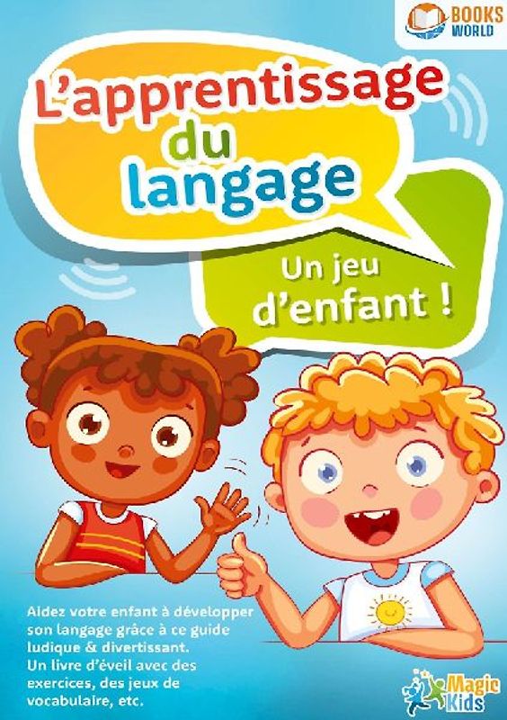 L'apprentissage du langage - Un jeu d'enfant