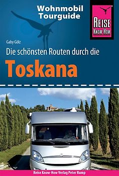 Reise Know-How Wohnmobil-Tourguide Toskana und Elba