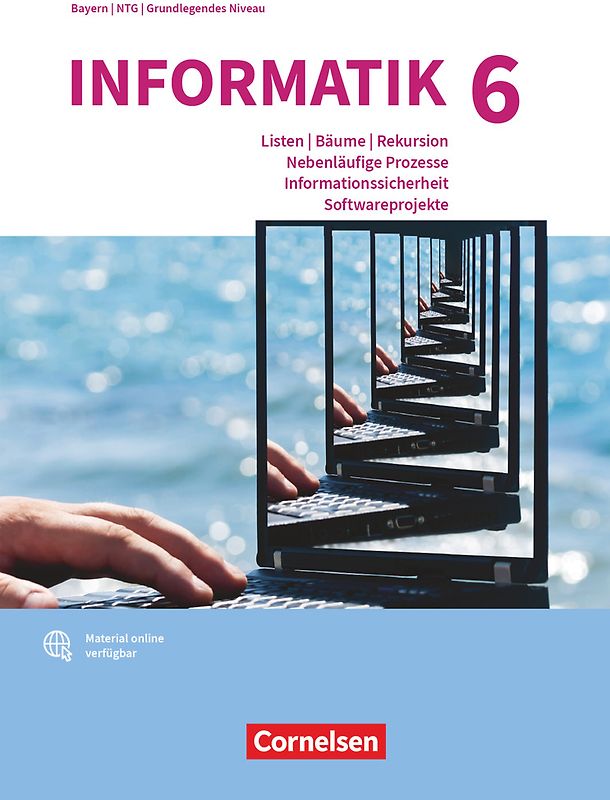 Informatik (Oldenbourg) - Gymnasium Bayern - Ausgabe 2017 - Band 6: Grundkurs