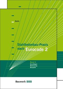 Stahlbetonbau-Praxis nach Eurocode 2