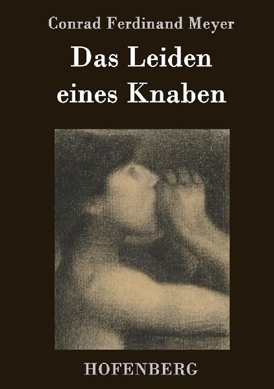 Das Leiden eines Knaben