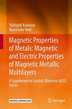 Magnetic Properties of Metals: Magnetic and Electric Properties of Magnetic Metallic Multilayers