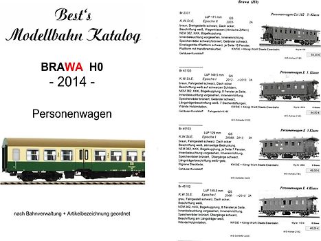Best`s Modellbahn Katalog Brawa H0 Personenwagen 2014 bebildert (Format: A5)