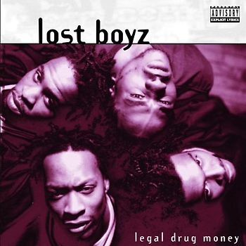 Lost Boyz - Legal Drug Money