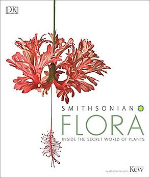 Flora: Inside the Secret World of Plants