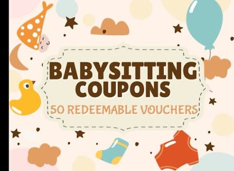 Babysitting Coupons: 50 Vouchers for Parents, Mom and Dad | Gift Idea from Grandparents, Grandma, Grandpa, Aunt, or Uncle