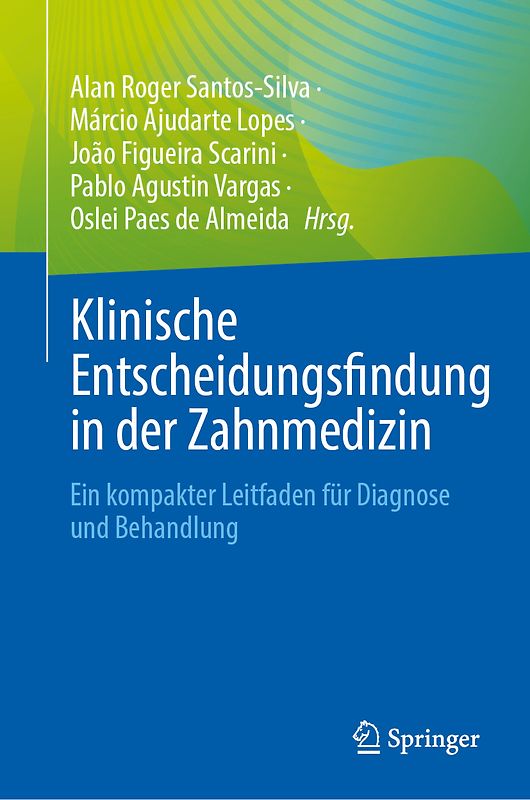 Klinische Entscheidungsfindung in der Zahnmedizin