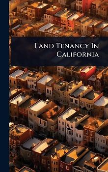Land Tenancy In California