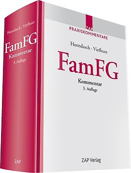 FamFG - Kommentar zum Familienverfahrensrecht. Betreuungs- und Unterbringungssachen - Nachlass- und Teilungssachen - Anwaltsgebühren und Gerichtskosten