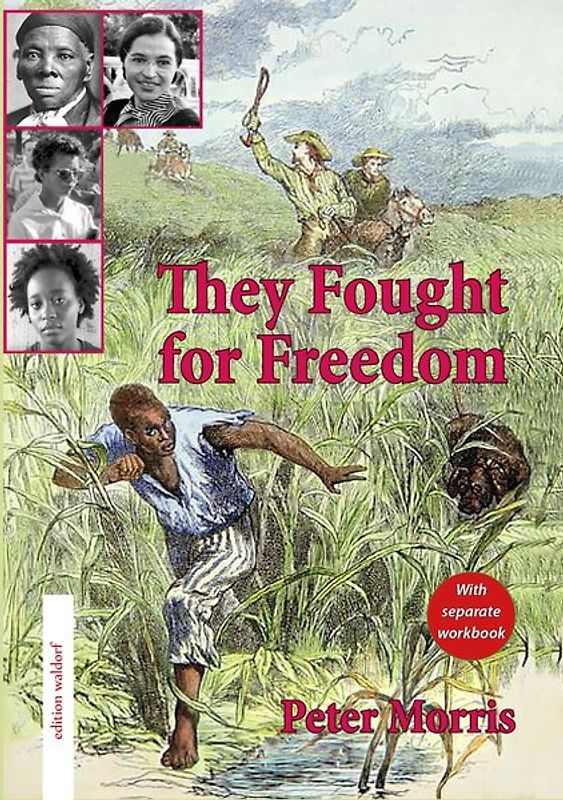 They Fought for Freedom