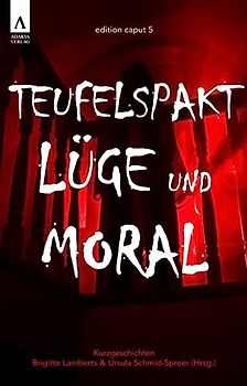 Teufelspakt, Lüge und Moral