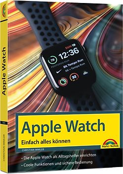 Apple Watch - Einfach alles können - Handbuch -