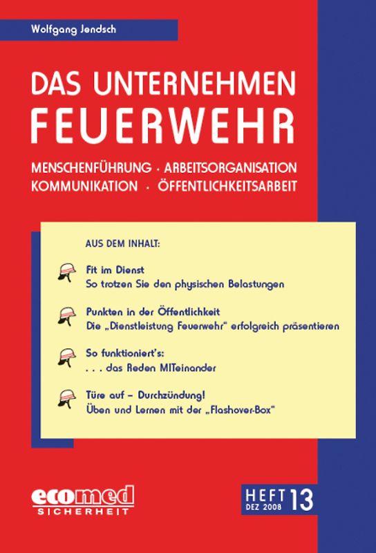 Das Unternehmen Feuerwehr Heft 13