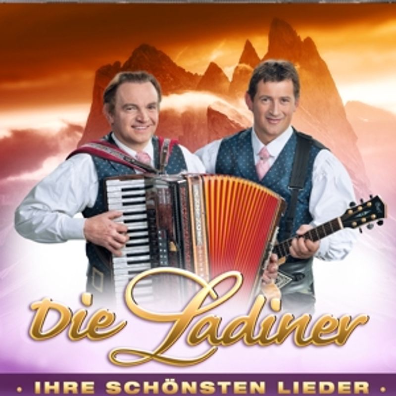 Ladiner,die - Ihre schönsten Lieder [2 CDs]