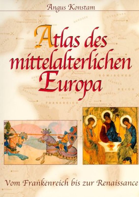 Atlas des mittelalterlichen Europa