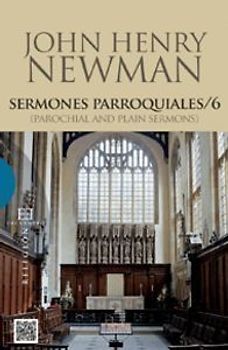 Sermones parroquiales 6 = Parochial and plain sermons