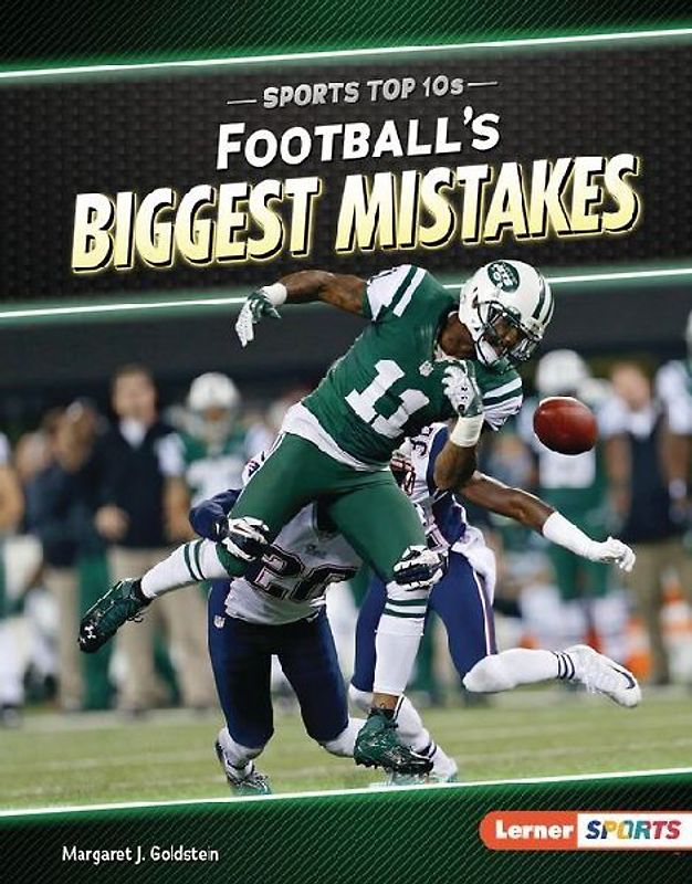 Football's Biggest Mistakes