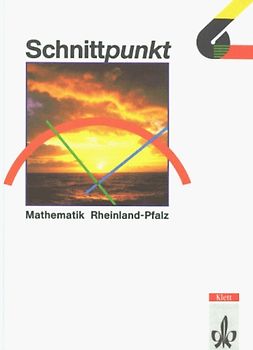 Schnittpunkt - Ausgabe für Rheinland-Pfalz. Mathematik für Realschulen / 6. Schuljahr