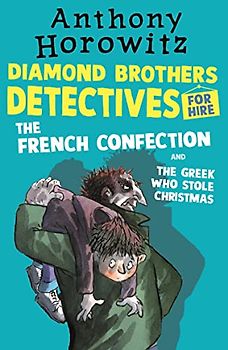 The Diamond Brothers in The French Confection & The Greek Who Stole Christmas