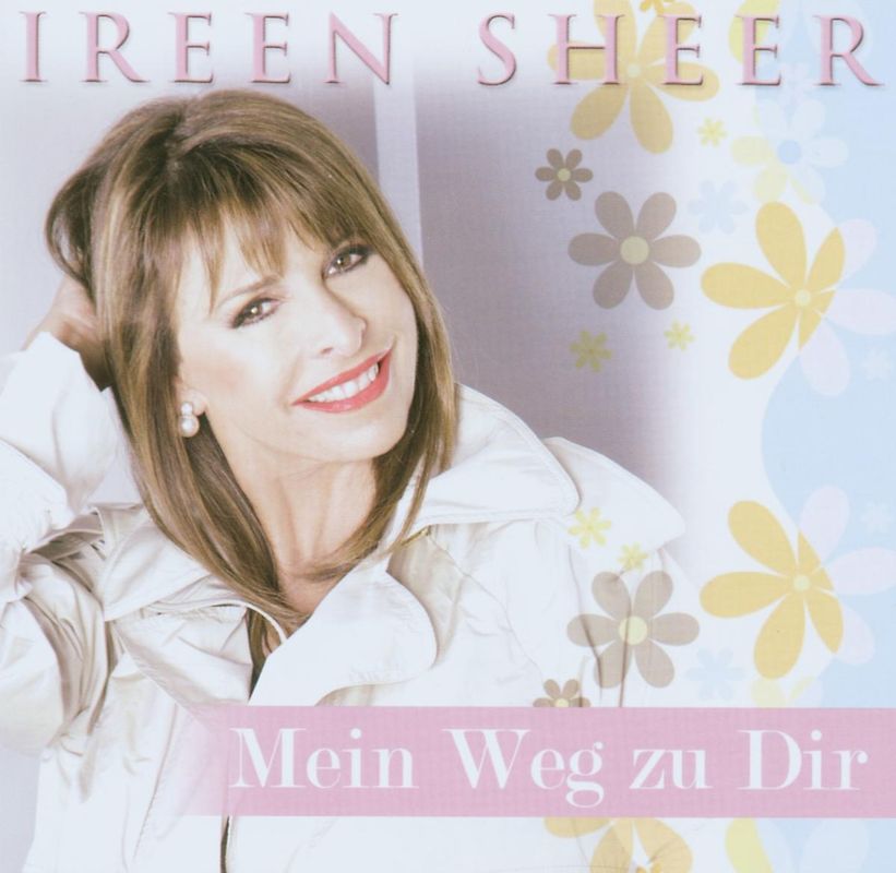 Ireen Sheer - Mein Weg zu Dir