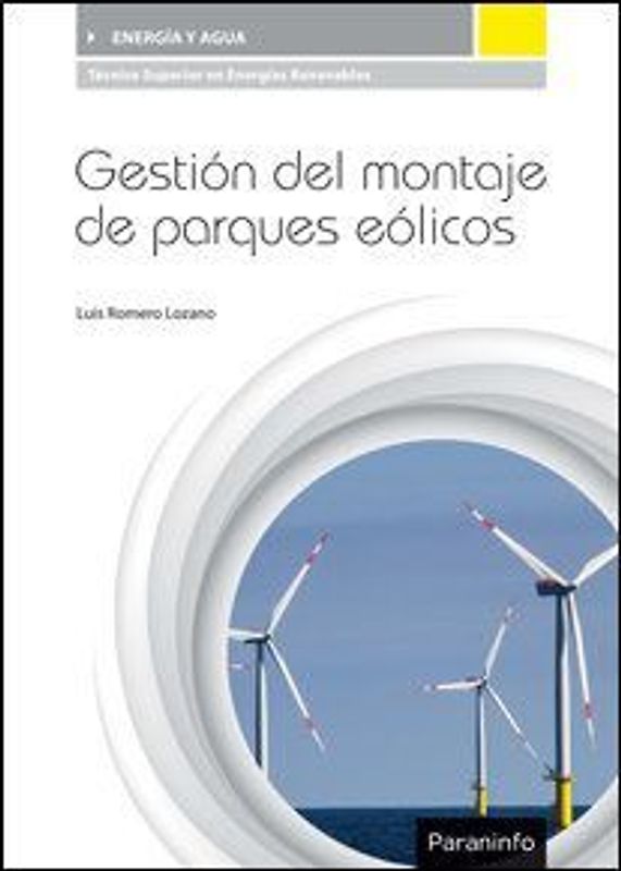 Gestión del montaje de parques eólicos