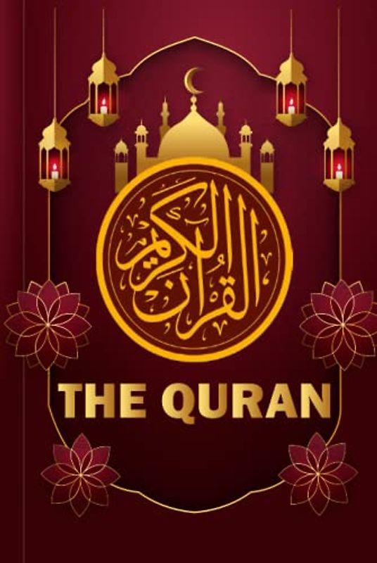 The Noble Quran Translated in English: The Holy Quran red Cover Modern English Translation version. Clear and Easy to Understand , Book of Allah The Qur'an Hardcover
