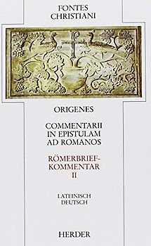 Commentarii in epistulam ad Romanos = Römerbriefkommentar