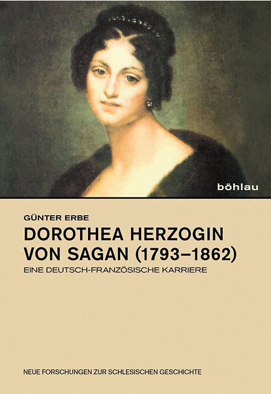 Dorothea Herzogin von Sagan (1793–1862)