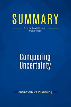 Summary: Conquering Uncertainty
