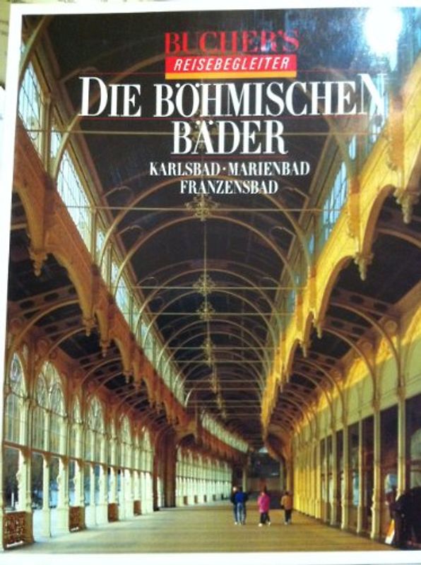 Die Böhmischen Bäder