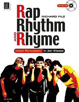Rap, Rhythm & Rhyme mit CD, für alle Instrumentalisten, Sänger und Tänzer