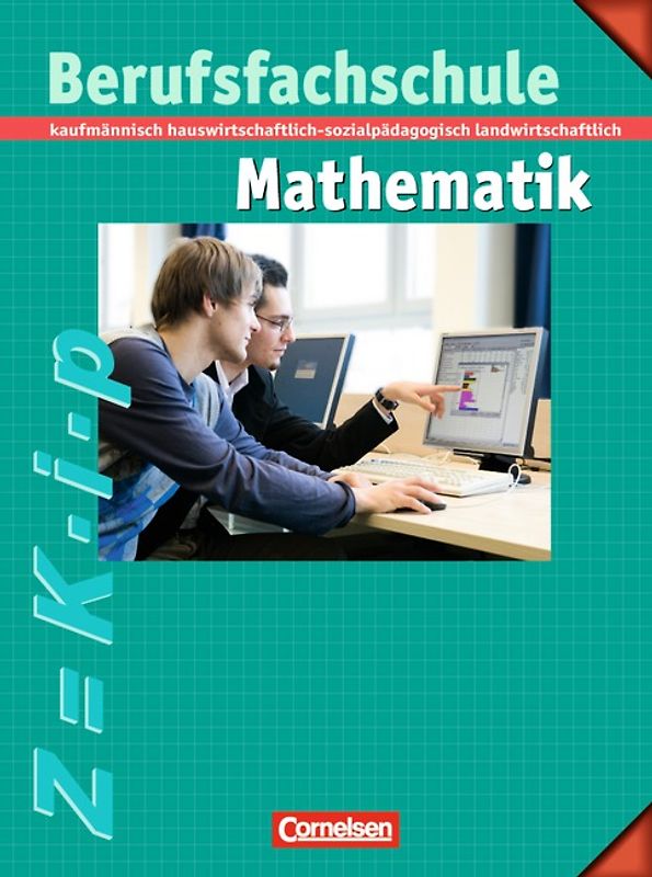 Mathematik - Berufsfachschule - Kaufmännisch, hauswirtschaftlich-sozialpädagogisch, landwirtschaftlich