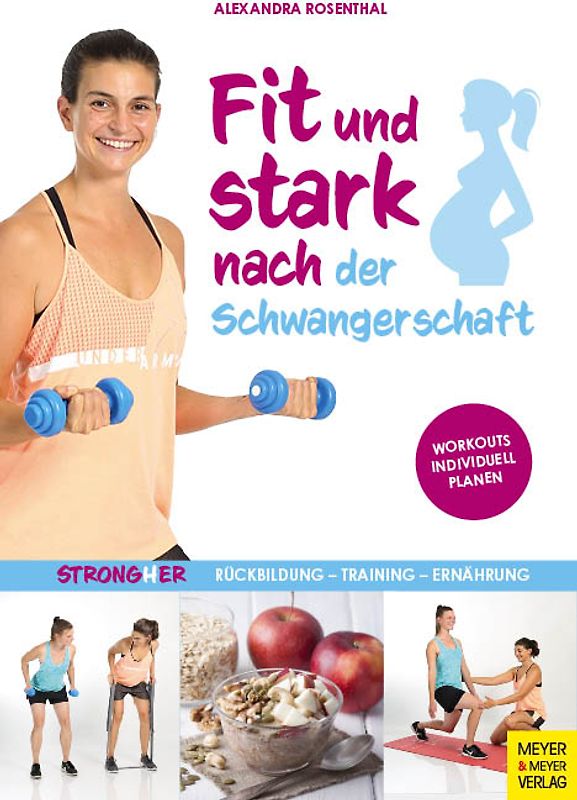 Fit und stark nach der Schwangerschaft