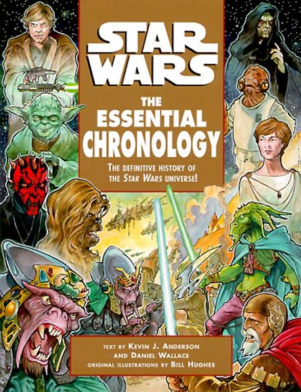 Star Wars: The Essential Chronology (Star Wars: Essential Guides) - Kevin Anderson
