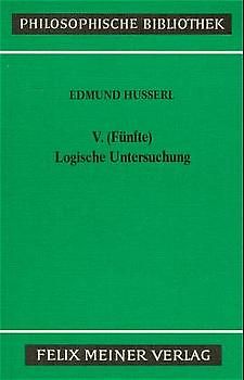 V. (Fünfte) Logische Untersuchung