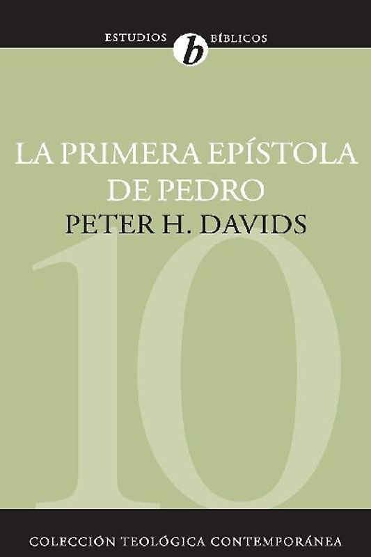 La Primera Epistola de Pedro = The First Epistle of Peter
